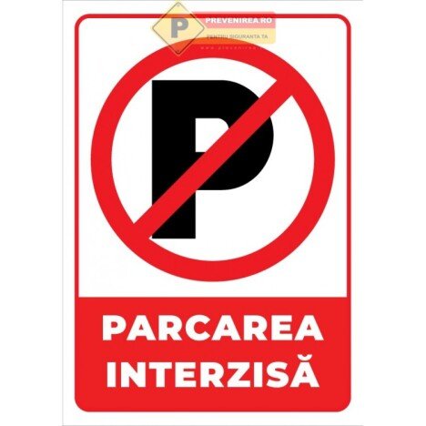 Semn special parcare interzisa